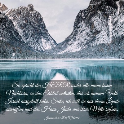 Picture 03 - Jeremia 12:14 LUTH1912 - So spricht der HERR wider alle meine bösen - Bible Verse Picture