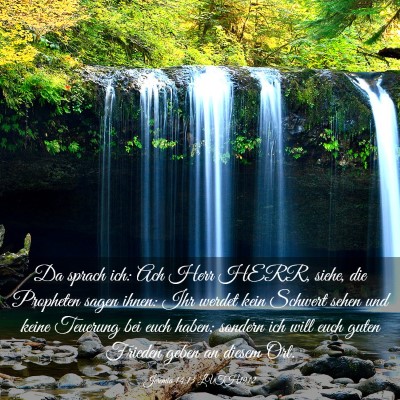 Picture 03 - Jeremia 14:13 LUTH1912 - Da sprach ich: Ach Herr HERR, siehe, die - Bible Verse Picture