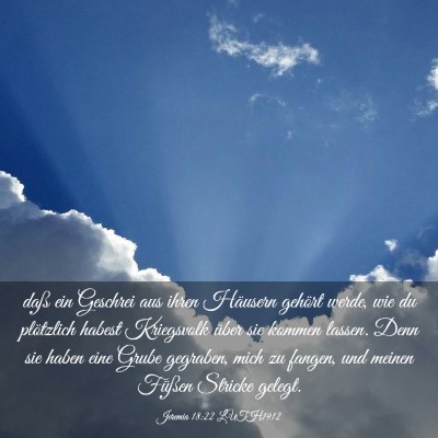 Picture 03 - Jeremia 18:22 LUTH1912 - daß ein Geschrei aus ihren Häusern gehört - Bible Verse Picture