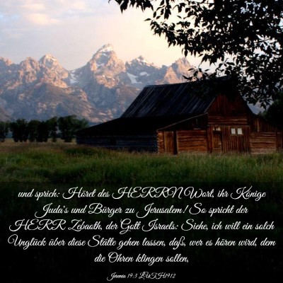 Picture 03 - Jeremia 19:3 LUTH1912 - und sprich: Höret des HERRN Wort, ihr Könige - Bible Verse Picture