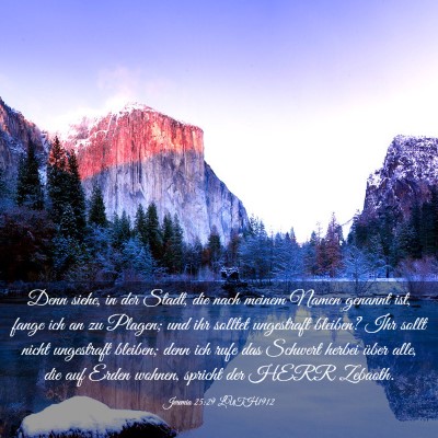Picture 03 - Jeremia 25:29 LUTH1912 - Denn siehe, in der Stadt, die nach meinem Namen - Bible Verse Picture