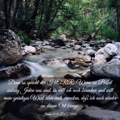 Picture 03 - Jeremia 29:10 LUTH1912 - Denn so spricht der HERR: Wenn zu Babel siebzig - Bible Verse Picture