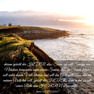 Picture 03 - Jeremia 29:32 LUTH1912 - darum spricht der HERR also: Siehe, ich will - Bible Verse Picture