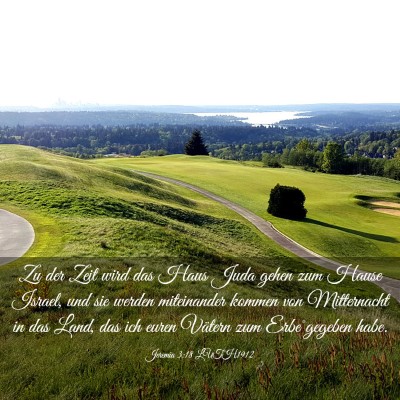 Picture 03 - Jeremia 3:18 LUTH1912 - Zu der Zeit wird das Haus Juda gehen zum Hause - Bible Verse Picture