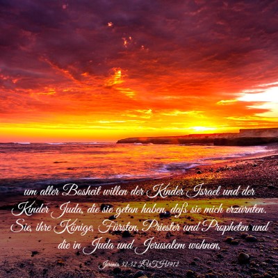Picture 03 - Jeremia 32:32 LUTH1912 - um aller Bosheit willen der Kinder Israel und der - Bible Verse Picture