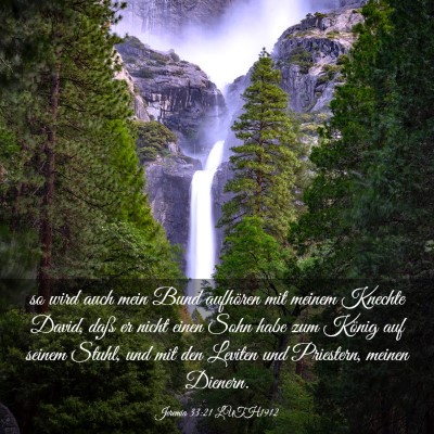 Picture 03 - Jeremia 33:21 LUTH1912 - so wird auch mein Bund aufhören mit meinem - Bible Verse Picture