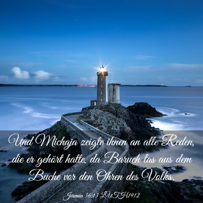 Picture 03 - Jeremia 36:13 LUTH1912 - Und Michaja zeigte ihnen an alle Reden, die er - Bible Verse Picture