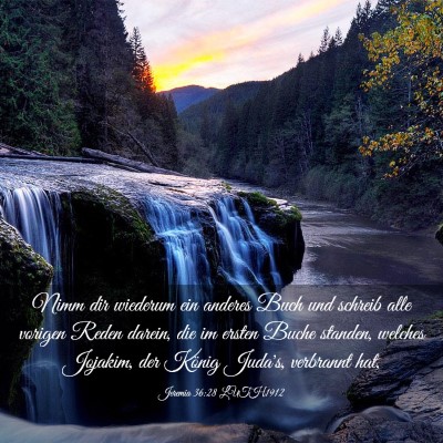 Picture 03 - Jeremia 36:28 LUTH1912 - Nimm dir wiederum ein anderes Buch und schreib - Bible Verse Picture