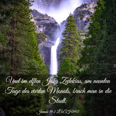 Picture 03 - Jeremia 39:2 LUTH1912 - Und im elften Jahr Zedekias, am neunten Tage des - Bible Verse Picture