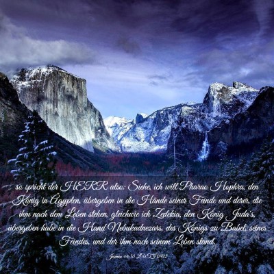 Picture 03 - Jeremia 44:30 LUTH1912 - so spricht der HERR also: Siehe, ich will Pharao - Bible Verse Picture