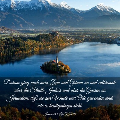 Picture 03 - Jeremia 44:6 LUTH1912 - Darum ging auch mein Zorn und Grimm an und - Bible Verse Picture