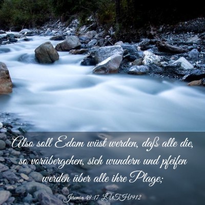 Picture 03 - Jeremia 49:17 LUTH1912 - Also soll Edom wüst werden, daß alle die, so - Bible Verse Picture