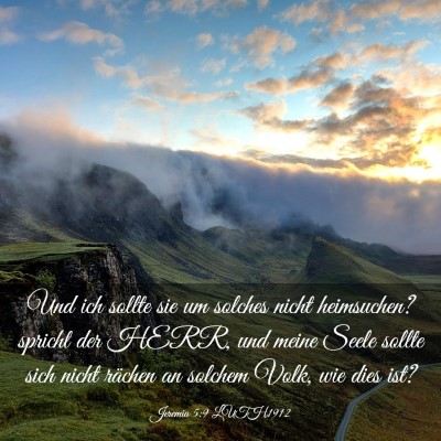 Picture 03 - Jeremia 5:9 LUTH1912 - Und ich sollte sie um solches nicht heimsuchen? - Bible Verse Picture