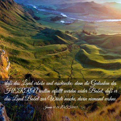 Picture 03 - Jeremia 51:29 LUTH1912 - daß das Land erbebe und erschrecke; denn die - Bible Verse Picture
