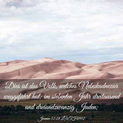 Picture 03 - Jeremia 52:28 LUTH1912 - Dies ist das Volk, welches Nebukadnezar - Bible Verse Picture