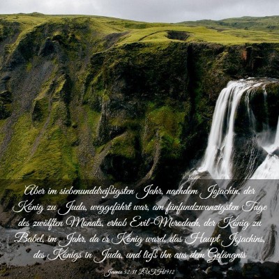 Picture 03 - Jeremia 52:31 LUTH1912 - Aber im siebenunddreißigsten Jahr, nachdem - Bible Verse Picture