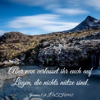 Picture 03 - Jeremia 7:8 LUTH1912 - Aber nun verlasset ihr euch auf Lügen, die - Bible Verse Picture