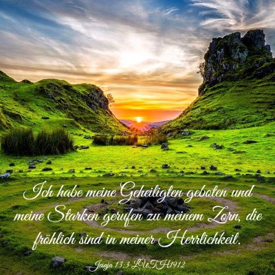 Picture 03 - Jesaja 13:3 LUTH1912 - Ich habe meine Geheiligten geboten und meine - Bible Verse Picture