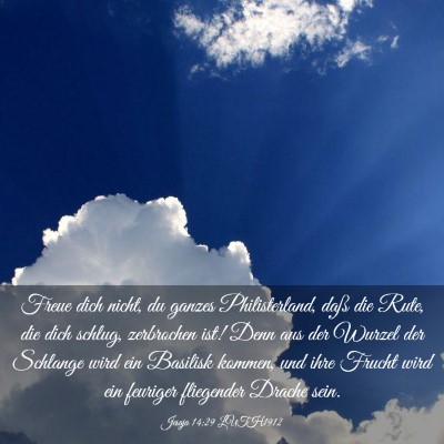 Picture 03 - Jesaja 14:29 LUTH1912 - Freue dich nicht, du ganzes Philisterland, daß - Bible Verse Picture