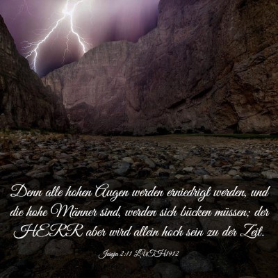 Picture 03 - Jesaja 2:11 LUTH1912 - Denn alle hohen Augen werden erniedrigt werden, - Bible Verse Picture