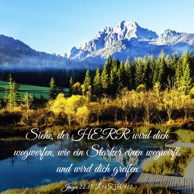 Picture 03 - Jesaja 22:17 LUTH1912 - Siehe, der HERR wird dich wegwerfen, wie ein - Bible Verse Picture