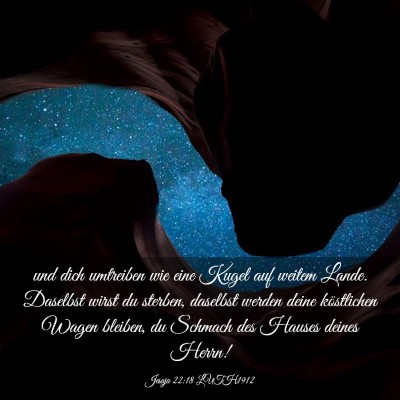 Picture 03 - Jesaja 22:18 LUTH1912 - und dich umtreiben wie eine Kugel auf weitem - Bible Verse Picture