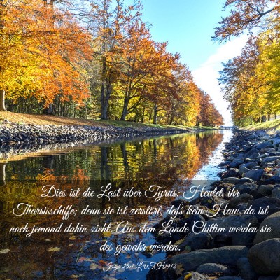 Picture 03 - Jesaja 23:1 LUTH1912 - Dies ist die Last über Tyrus: Heulet, ihr - Bible Verse Picture