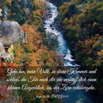 Picture 03 - Jesaja 26:20 LUTH1912 - Gehe hin, mein Volk, in deine Kammer und schließ - Bible Verse Picture
