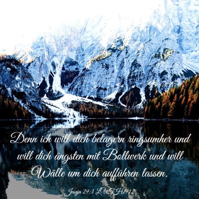 Picture 03 - Jesaja 29:3 LUTH1912 - Denn ich will dich belagern ringsumher und will - Bible Verse Picture