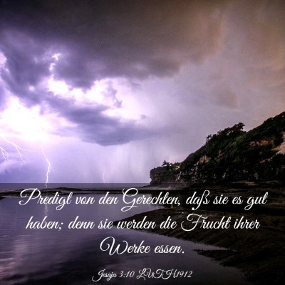 Picture 03 - Jesaja 3:10 LUTH1912 - Predigt von den Gerechten, daß sie es gut haben; - Bible Verse Picture