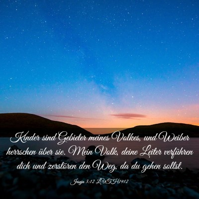 Picture 03 - Jesaja 3:12 LUTH1912 - Kinder sind Gebieter meines Volkes, und Weiber - Bible Verse Picture
