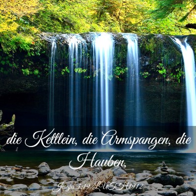 Picture 03 - Jesaja 3:19 LUTH1912 - die Kettlein, die Armspangen, die - Bible Verse Picture