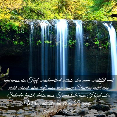 Picture 03 - Jesaja 30:14 LUTH1912 - wie wenn ein Topf zerschmettert würde, den man - Bible Verse Picture