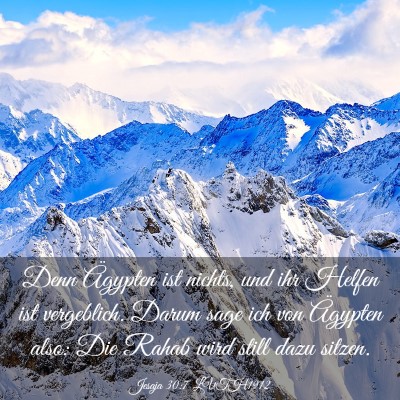 Picture 03 - Jesaja 30:7 LUTH1912 - Denn Ägypten ist nichts, und ihr Helfen ist - Bible Verse Picture