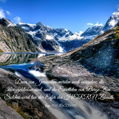 Picture 03 - Jesaja 37:32 LUTH1912 - Denn von Jerusalem werden noch ausgehen, die - Bible Verse Picture