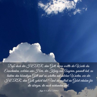 Picture 03 - Jesaja 37:4 LUTH1912 - Daß doch der HERR, dein Gott, hören wollte die - Bible Verse Picture