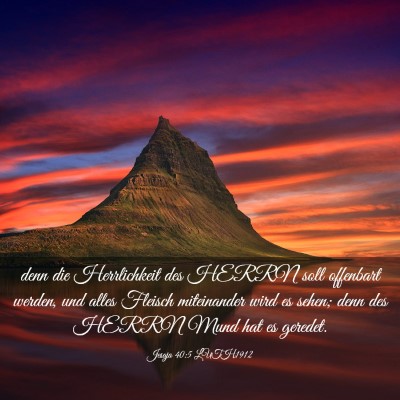 Picture 03 - Jesaja 40:5 LUTH1912 - denn die Herrlichkeit des HERRN soll offenbart - Bible Verse Picture