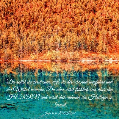 Picture 03 - Jesaja 41:16 LUTH1912 - Du sollst sie zerstreuen, daß sie der Wind - Bible Verse Picture