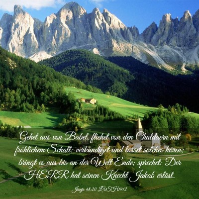 Picture 03 - Jesaja 48:20 LUTH1912 - Gehet aus von Babel, fliehet von den Chaldäern - Bible Verse Picture