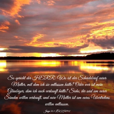 Picture 03 - Jesaja 50:1 LUTH1912 - So spricht der HERR: Wo ist der Scheidebrief - Bible Verse Picture