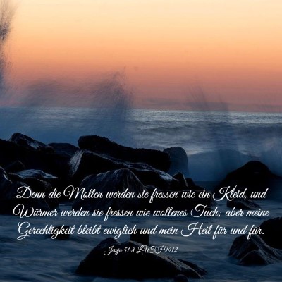 Picture 03 - Jesaja 51:8 LUTH1912 - Denn die Motten werden sie fressen wie ein Kleid, - Bible Verse Picture