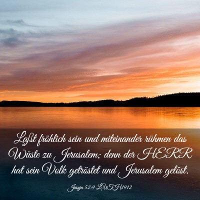 Picture 03 - Jesaja 52:9 LUTH1912 - Laßt fröhlich sein und miteinander rühmen das - Bible Verse Picture
