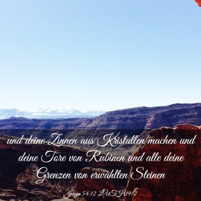 Picture 03 - Jesaja 54:12 LUTH1912 - und deine Zinnen aus Kristallen machen und deine - Bible Verse Picture