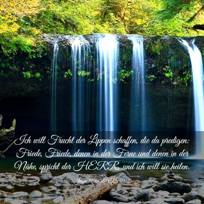 Picture 03 - Jesaja 57:19 LUTH1912 - Ich will Frucht der Lippen schaffen, die da - Bible Verse Picture
