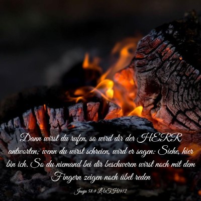 Picture 03 - Jesaja 58:9 LUTH1912 - Dann wirst du rufen, so wird dir der HERR - Bible Verse Picture