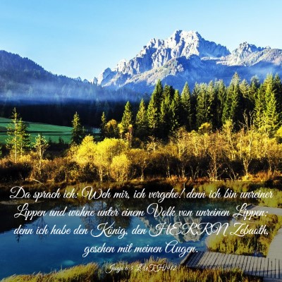 Picture 03 - Jesaja 6:5 LUTH1912 - Da sprach ich: Weh mir, ich vergehe! denn ich bin - Bible Verse Picture