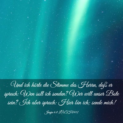 Picture 03 - Jesaja 6:8 LUTH1912 - Und ich hörte die Stimme des Herrn, daß er - Bible Verse Picture