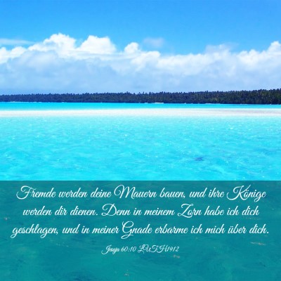 Picture 03 - Jesaja 60:10 LUTH1912 - Fremde werden deine Mauern bauen, und ihre - Bible Verse Picture