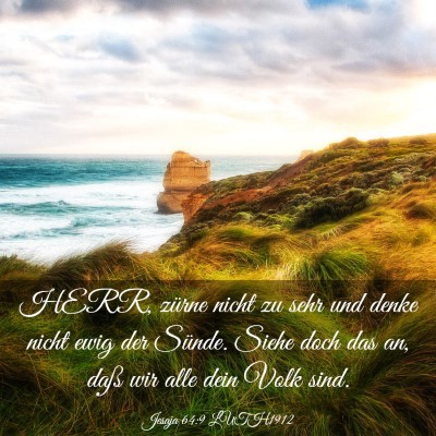 Picture 03 - Jesaja 64:9 LUTH1912 - HERR, zürne nicht zu sehr und denke nicht ewig - Bible Verse Picture