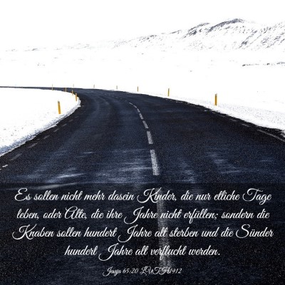 Picture 03 - Jesaja 65:20 LUTH1912 - Es sollen nicht mehr dasein Kinder, die nur - Bible Verse Picture